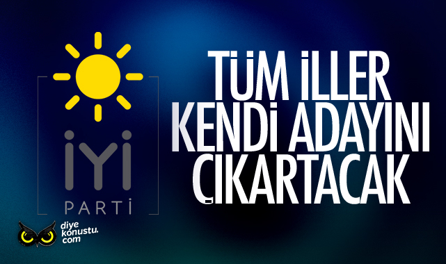 İYİ Parti’den yerel seçim hamlesi: Tüm iller kendi adayını çıkartacak