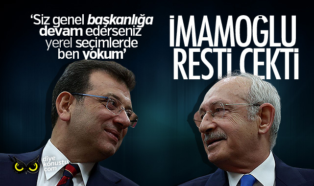 İmamoğlu’ndan Kılıçdaroğlu’na rest: Yerel seçimlerde ben yokum