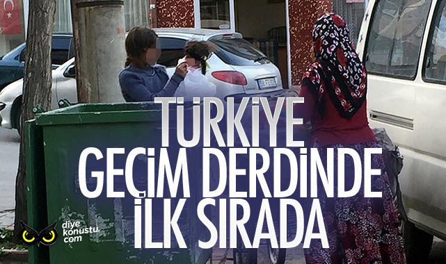Türkiye geçim derdinde ilk sırada