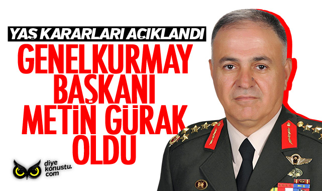 YAŞ Kararları açıklandı: Genelkurmay Başkanı Metin Gürak oldu, Metin Gürak kimdir?