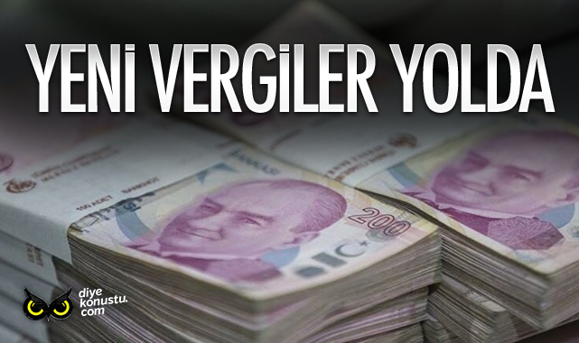 Yeni vergiler yolda: Eylül başında duyurulacak