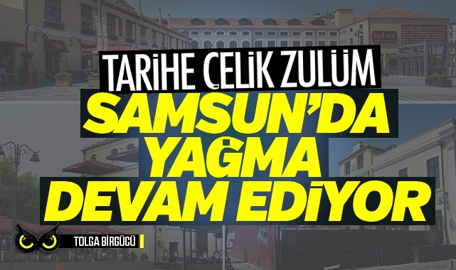 Tarihe çelik zulüm: Kapatılan Samsun Tütün Fabrikası’nda yağma devam ediyor
