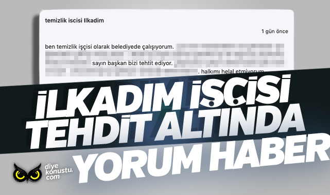 Temizlik işçilerinden skandal iddia: Başkan bizi tehdit ediyor