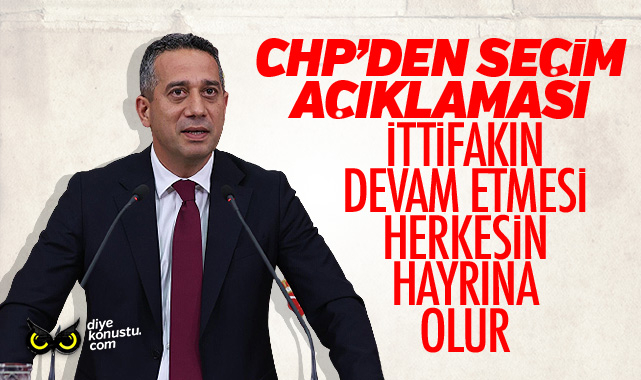CHP’den seçim açıklaması: İttifakın devam etmesi herkesin hayrına olur