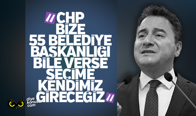 DEVA Partisi: CHP 55 belediye bile verse seçime kendimiz gireceğiz