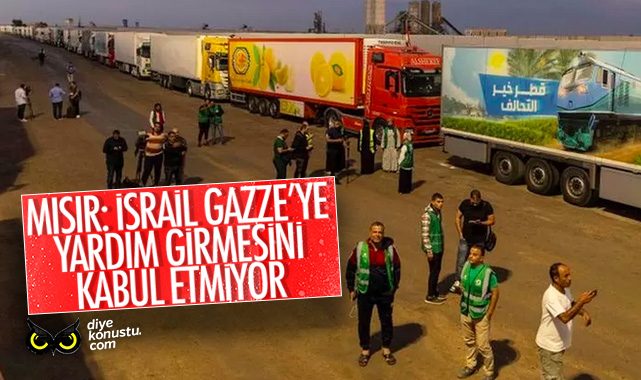 Mısır açıkladı… İsrail, Gazze’ye yardımların girmesini engelliyor