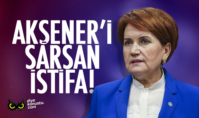 Meral Akşener’i sarsan istifa…
