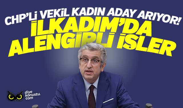 CHP’li vekil yine sahnede: 2 kadınla adaylık pazarlığı mı yaptı?