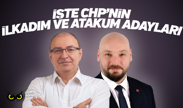 CHP’den Samsun için beklenen haber: İlkadım’a Şenel Atakum’a Türkel’in adaylığı açıklandı