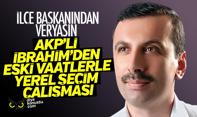 Samsun’da AKP’li belediye başkanından eski vaatlerle seçim çalışması