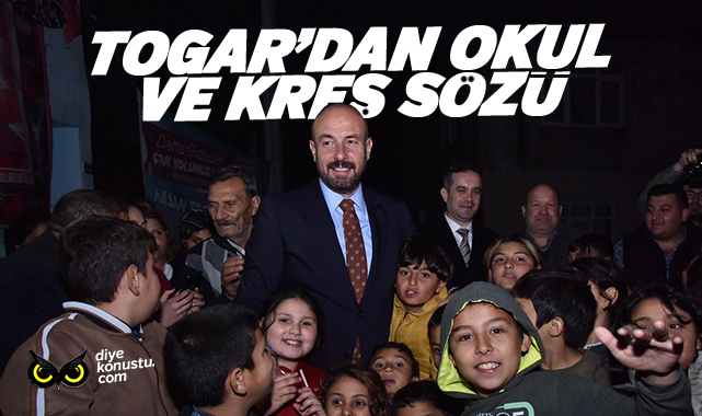 Başkan Hasan Togar’dan okul ve kreş sözü