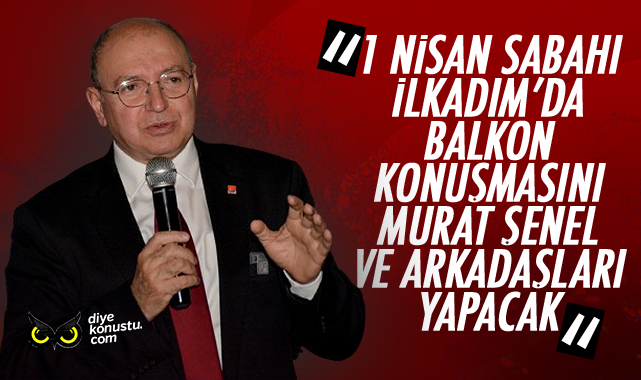 CHP’li Şenel: 1 Nisan sabahı İlkadım’da balkon konuşmasını biz yapacağız