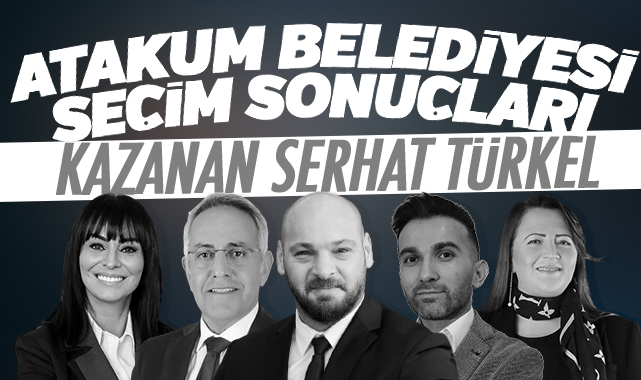 Atakum Belediyesi seçim sonuçları… Kazanan Serhat Türkel… İşte oy oranları…