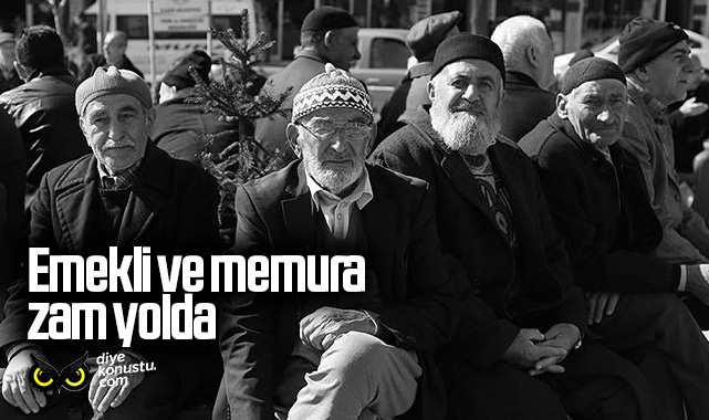 Emekli ve memura zam yolda… İşte rakamlar…