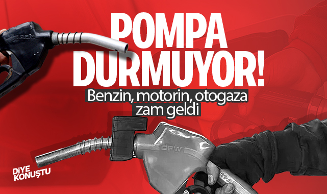 Pompa durmuyor! Benzin, motorin ve otogaza zam…