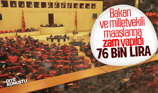 Kim ne kadar maaş alıyor? Milletvekili ve bakan maaşlarına zam…
