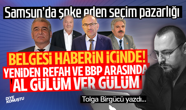 Samsun’da YRP ile BBP arasında şok seçim pazarlığı! İşte belgesi…