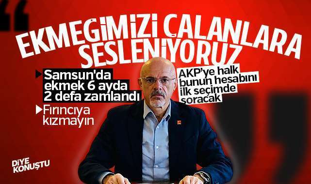 CHP İl Başkanı Özdağ: Zammın sorumlusu fırıncı değil, AKP’nin üretimden kopuk rant düzeni