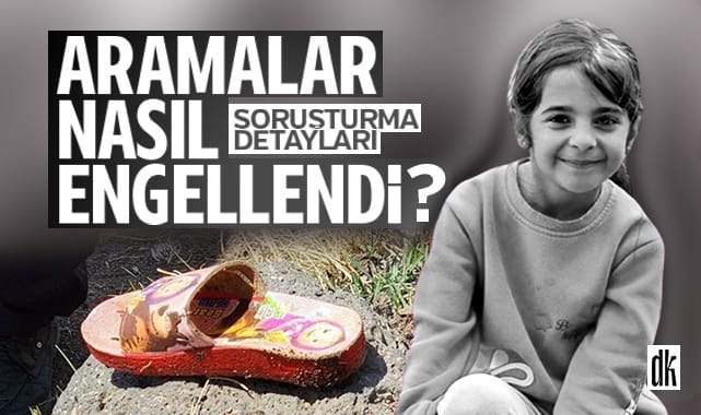 Narin Güran cinayetinde aramalar nasıl engellendi?