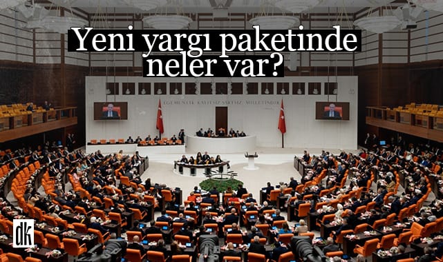 Yeni yargı paketinde neler var?