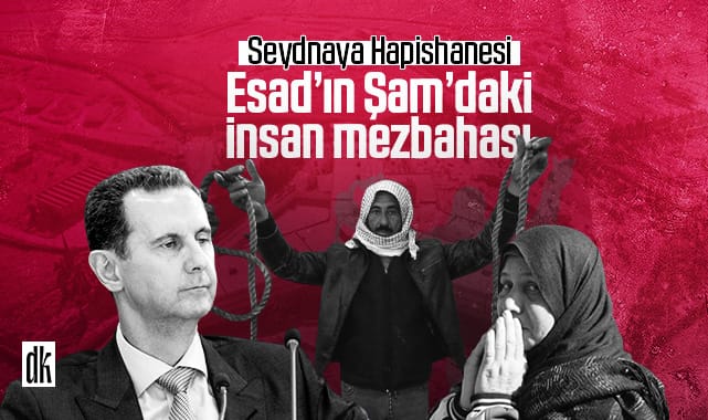 Esad’ın insan mezbahası: Şam’daki Seydnaya Hapishanesi