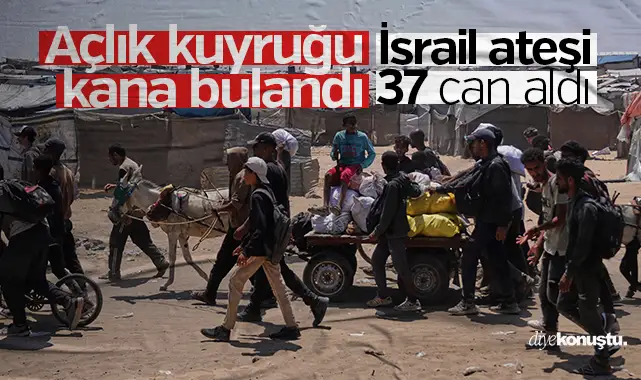 Gazze’de açlık kuyruğu kana bulandı: İsrail ateşi 37 can aldı