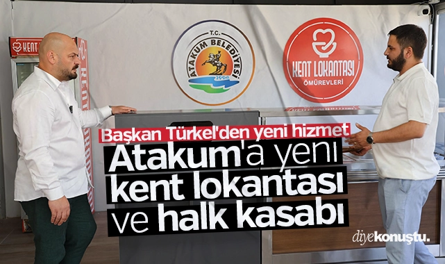 Başkan Türkel’den yeni hizmet: Atakum’a yeni kent lokantası ve halk kasabı