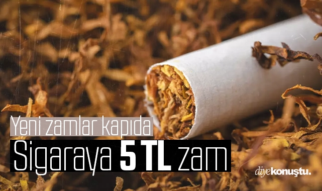 Sigaraya 5 TL zam! Yeni zamlar kapıda…