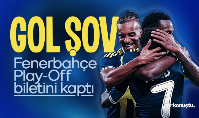 Feyenoord’a gol şov: Fenerbahçe Play-Off biletini kaptı
