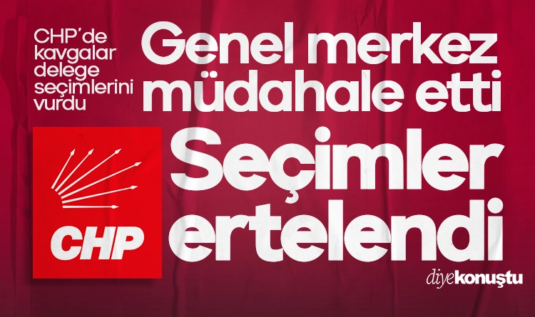 CHP genel merkezinden Samsun’a müdahale! Seçimler ertelendi