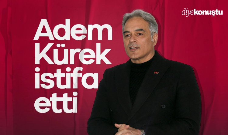 CHP Atakum İlçe Başkanı Adem Kürek istifa etti