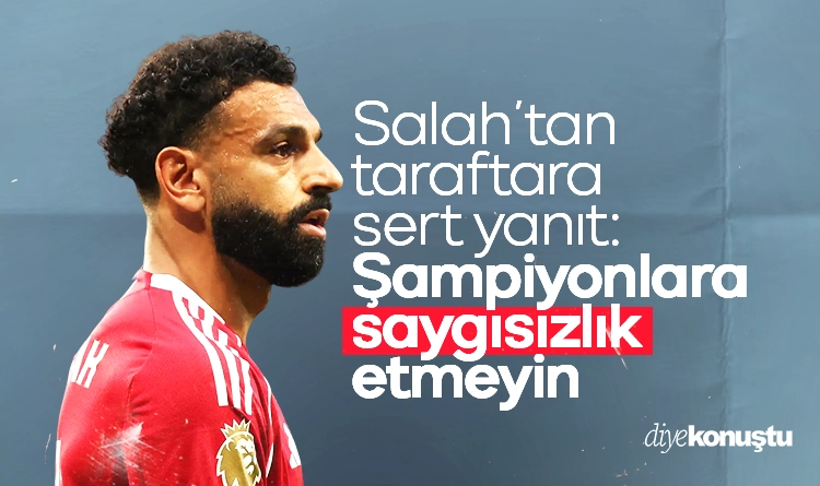 Salah’tan taraftara sert yanıt: Şampiyonlara saygısızlık etmeyin