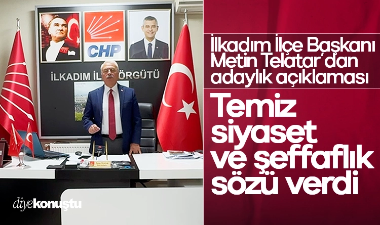 Seçime son viraj! Başkan Telatar da adaylığını açıkladı: İlkemiz temiz ve şeffaf siyaset olacak