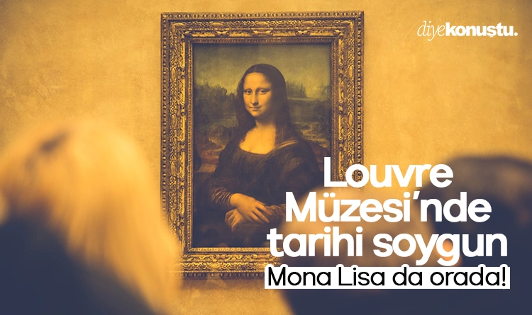 Mona Lisa da orada! Louvre Müzesi’ne soygun: Paha biçilmez hırsızlık