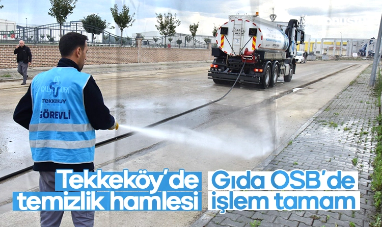 Tekkeköy Belediyesi’nden temizlik hamlesi: Gıda OSB tamam