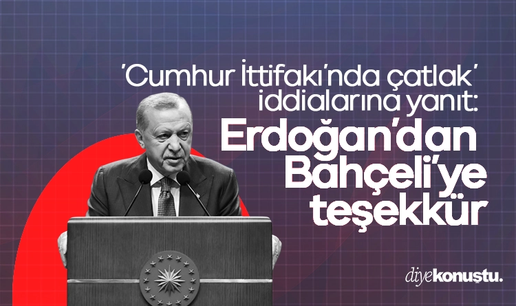 Erdoğan’dan ‘Cumhur İttifakı’nda çatlak’ iddialarına yanıt: Dinlenmeden çalışmaya devam edeceğiz