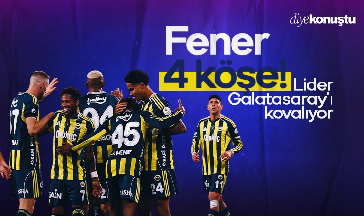 Fenerbahçe 4 köşe! Lider Galatasaray’ı kovalıyor