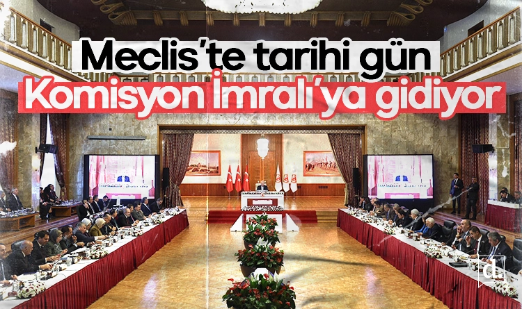 Meclis’te tarihi gün: Komisyon İmralı’ya gidiyor