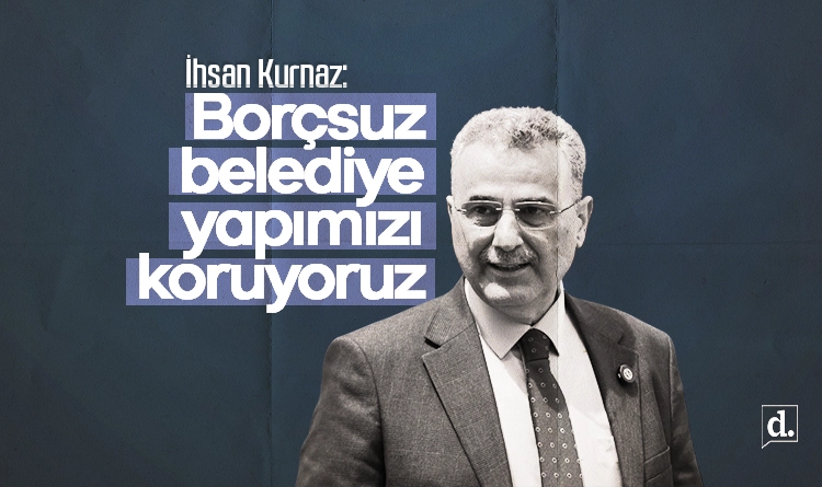Başkan İhsan Kurnaz: Borçsuz belediye yapımızı koruyoruz