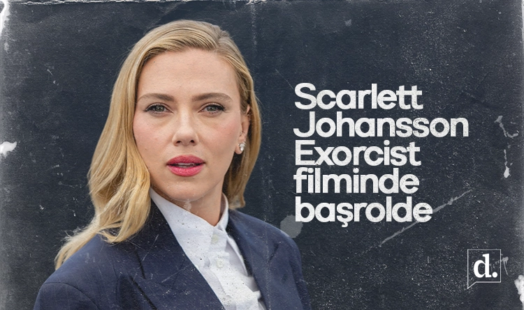 Scarlett Johansson yeni Exorcist filminde başrolde