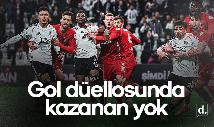 Gol düellosunda kazanan yok: Beşiktaş, Gaziantep FK maçı nefes kesti