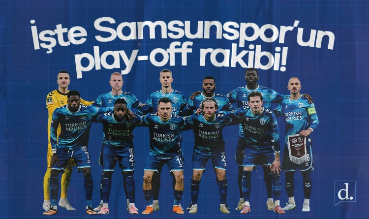 İşte Samsunspor’un play-off rakibi!