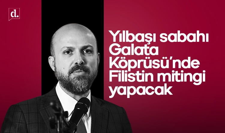 Yılbaşı sabahı Galata Köprüsü’nde Filistin mitingi yapacak