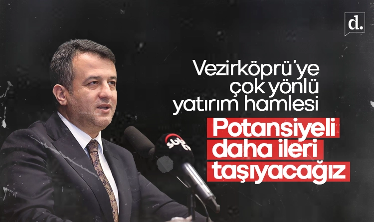 Samsun’da Halit Doğan’dan Vezirköprü’ye çok yönlü yatırım hamlesi