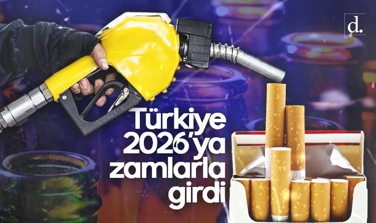 Türkiye 2026’ya zamlarla girdi! Sigara, akaryakıt alkollü içki…