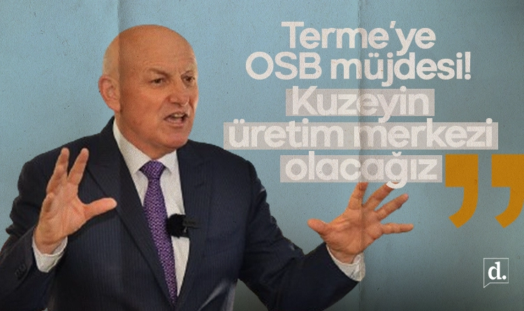 Terme’ye OSB müjdesi! Şenol Kul: Kuzeyin üretim merkezi olacağız