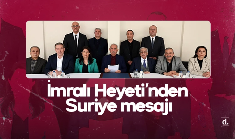 DEM Parti İmralı Heyeti’nden Suriye mesajı