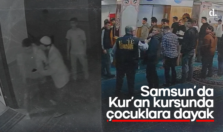 Samsun’da Kur’an kursunda çocuklara dayak kamerada!