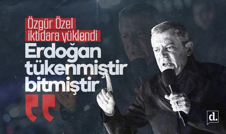 Özgür Özel: Erdoğan bitmiştir, tükenmiştir