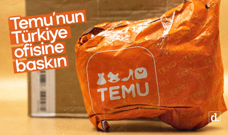 Temu’nun Türkiye ofisine operasyon: İşte detaylar